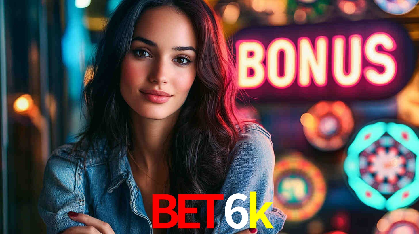bet6k - Plataforma de Cassino Online - bet6k vip